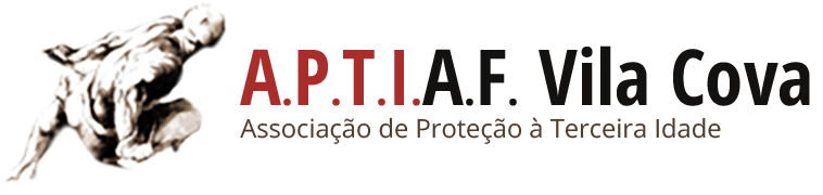 APTIAF · Associação de Protecção à Terceira Idade António Ferreira Vila Cova